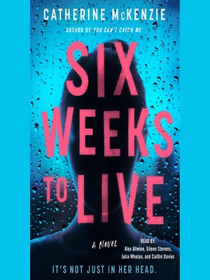 cover image of Six Weeks to Live